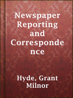 cover image of Newspaper Reporting and Correspondence